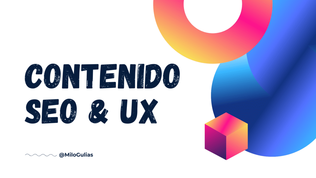Contenido SEO y User Experience: El Corazon del SEO On Page para 2025 1 Contenido SEO y User Experience